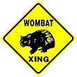 WOMBAT CROSSING sign * street animal zoo
