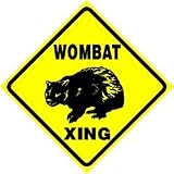 WOMBAT CROSSING sign * street animal zoo