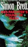 Mrs Pargeter's pound of flesh