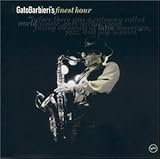 Revue Gato Barbieri  / Gato Barbieri's Finest Hour