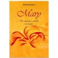 Mary - Die unb�ndige, g�ttliche Lebenslust