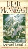 Dead, Mr. Mozart