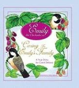 Caring for Emily's Family (Emily the Chickadee)