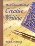 Exciting World Of Creative Writing Tests (Misc Homeschool)