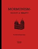 Mormonism - Shadow or Reality?