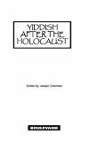 Yiddish After The Holocaust