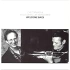 Welcome Back by Chet Baker
