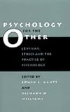 Review Duquesne University Press  / Psychology for the Other: Levinas, Ethics and the Practice of Psychology