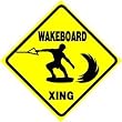 WAKEBOARD CROSSING boat ski novelty NEW sign