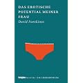 Das erotische Potential meiner Frau: BRIGITTE Liebesromane