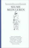 Werke und Briefe in drei B�nden: Band 1: Mein Leben. Spaziergang nach Syrakus im Jahre 1802. Mein Sommer 1805: Bd. 1