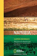 City Travel Guides Discounted  Bücher : Namibia: Abenteuerliche Begegnungen mit Menschen, Landschaften und Tieren