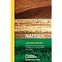 Namibia: Abenteuerliche Begegnungen mit Menschen, Landschaften und Tieren