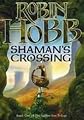 Shaman's Crossing (Book One Of The Soldier Son Trilogy)