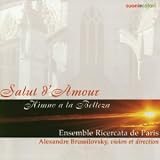 Salut Damour - Himno A La Belleza