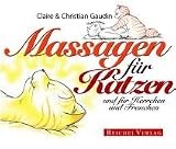 Produkt-Bild: Massagen f&uuml;r Katzen und f&uuml;r Herrchen und Frauchen