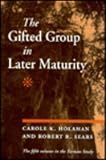 The Gifted Group in Later Maturity