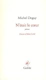 N'�tait le coeur : Po�mes
