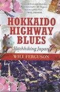 City Travel Guides Discounted  Used : Hokkaido Highway Blues