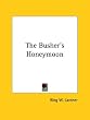 The Busher's Honeymoon