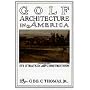 Golf Architecture (Classics of Golf)