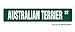 AUSTRAILIAN TERRIER -Street Sign- collectable dog lover great gift idea