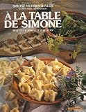 Revue La Nuée bleue  / A la table de Simone : recettes d'Alsace et d'Ailleurs