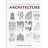 A Visual Dictionary of Architecture (Paperback)