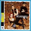 Runaway by  Deee-Lite 