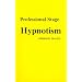 Professional Stage Hypnotism