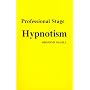 Professional Stage Hypnotism