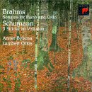 Brahms: Sonatas for Piano and Cello; Schumann: 5 Stücke im Volkston