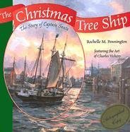 The Christmas Tree Ship: The Story Of Captain Santa