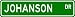 JOHANSON Street Name Sign ~ Personalized Family Lastname Sign ~ Gameroom, Basement, G...