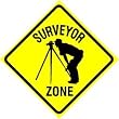 SURVEYOR ZONE land measure legal NEW sign