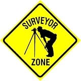 SURVEYOR ZONE land measure legal NEW sign
