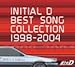Music : Initial D: Best Song Collection 1998-2004