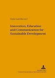 Innovation, education and communication for sustainable development