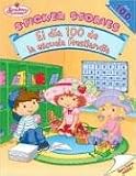 El dia 100 de la escuela Fresilandia (Strawberry Shortcake)
