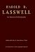 Search : Harold D. Lasswell: An Annotated Bibliography