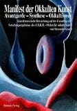 Produkt-Bild: Manifest der Okkulten Kunst - Avantgarde - Synthese - Okkultismus