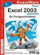 Excel 2003/2002/XP f&uuml;r Fortgeschrittene. Einfach und verst&auml;ndlich
