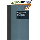 Hans Holbein the Younger: A Guide to Research (Garland Reference Library of the... by Erika Michael