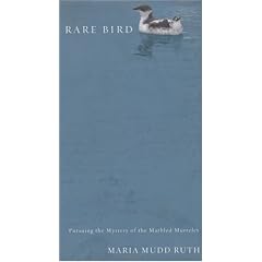 Rare Bird: Pursuing the Mystery of the Marbled Murrelet