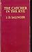 The Catcher in the Rye (Paperback)