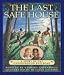 Last Safe House, The: A Story of the Underground Railroad