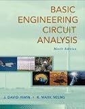 Basic Engineering Circuit Analysis (9th, 08) by Irwin, J David - Nelms, R Mark [Hardcover (2008)]