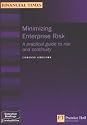 Minimizing Enterprise Risk: a Practical Guide to Risk and Continuity (MB Executive)