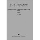 Click here to buy Multiple Risk Factors in Cardiovascular Disease: Strategies of Prevention of Coronoary Heart... by Antonio M. Gotto Jr., Claude Lenfant, Rodolfo Paoletti, and Alberico L. Catapano.