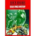 Solid Space Mystery and Other Stories (Dan Dare Pilot of the Future, Deluxe Collector's Edition, Vol.11): Solid Space Mystery and Other Stories v. 11